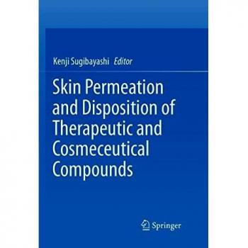 Skin Permeation and Disposition of Therapeutic and Cosmeceutical Compounds