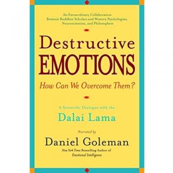 Destructive Emotions: A Scientific Dialogue with the Dalai Lama