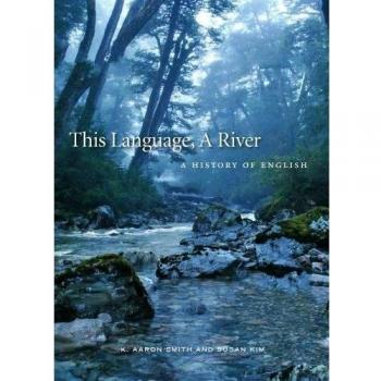 This Language, A River: English and Language Change