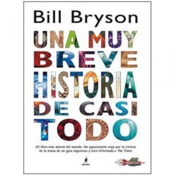 Una muy breve historia de casi todo: 000 - Bill Bryson