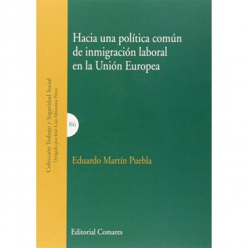 Hacia una política común de inmigración laboral en la Unión Europea