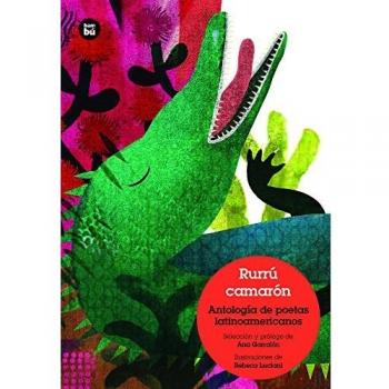 Rurrú camarón: Bestiario Poético Latinoamericano: 37