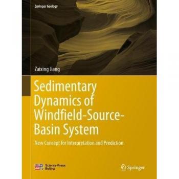 Sedimentary Dynamics of Windfield-Source-Basin System: New Concept for Interpretation and Prediction