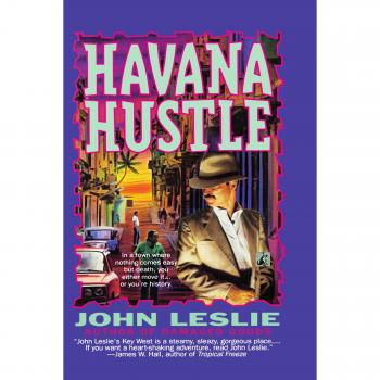 Havana Hustle: A John Leslie Paperback Adventure