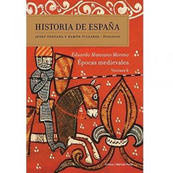 Ãpocas medievales: Historia de espaÃ±a Vol. 2 - Eduardo Manzano