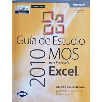 Guía de estudio MOS 2010 para Microsoft Excel