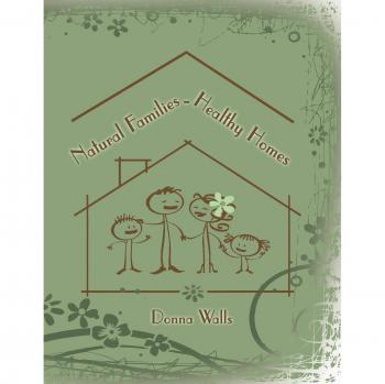 Familias Naturales - Hogares Saludables (Edición en Rústica)
