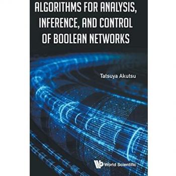 Algorithms for Analysis, Inference, and Control of Boolean Networks