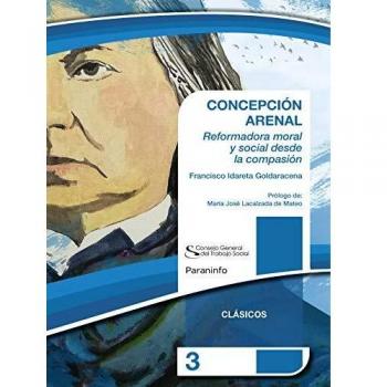 Concepción Arenal: Reformadora moral y social desde la compasión