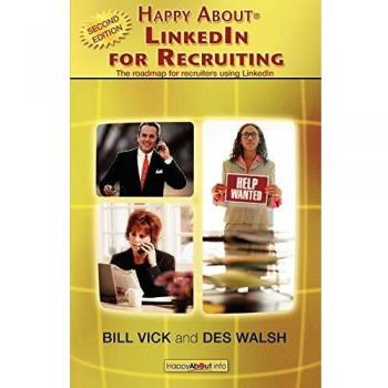 LinkedIn Recruiting Success Guide: The Essential Roadmap for Recruiters (2nd Library Edition)