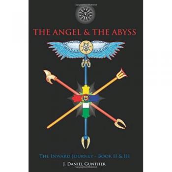 Angel & The Abyss: The Inward Journey, Books II & III: 2-3