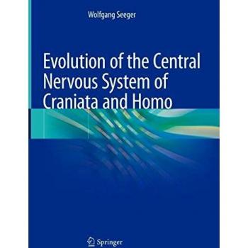 Evolution of the Central Nervous System of Craniata and Homo