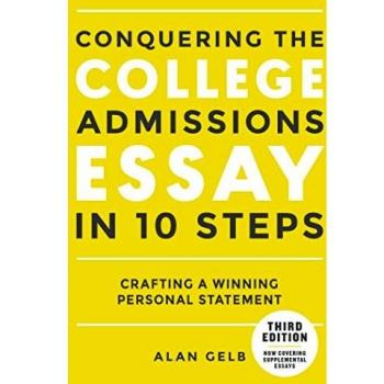 Conquering the College Admissions Essay in 10 Steps: Crafting a Winning Personal Statement