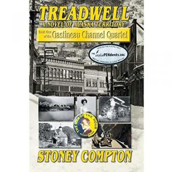 Treadwell, Novela del Territorio de Alaska: Tercera Edición - Libro Uno del Cuarteto de Gastineau Channel (Edición en Rústica)