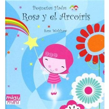 Rosa y el arcoíris