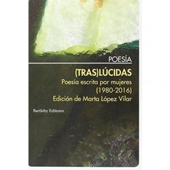 Tras Lúcidas: Poesía escrita por mujeres