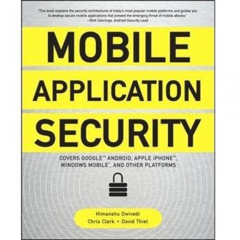 Mobile Application Security Guide by David Thiel