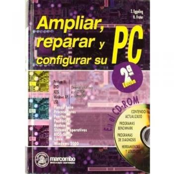Ampliar, Reparar y Configurar su PC