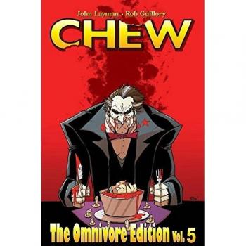 Chew Omnivore Edition Volume 5: The Omnivore Edition