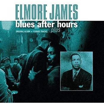 Blues after hours plus 9 bonus tracks vinyl