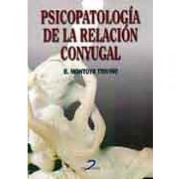 Psicopatología de la relación conyugal