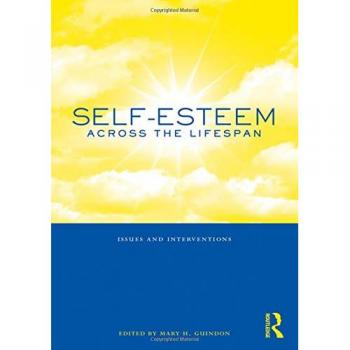 Self-Esteem Across the Lifespan: Issues and Interventions