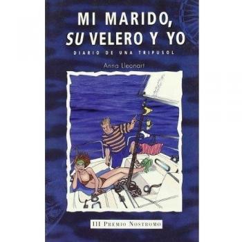 Mi marido, su velero y yo