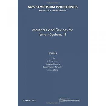 Materiales y Dispositivos para Sistemas Inteligentes III: Volumen 1129 (Actas MRS)