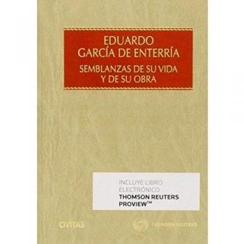 Eduardo García de Enterría. Semblanzas de su vida y de su obra