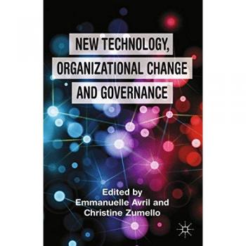 New Technology, Organizational Change and Governance