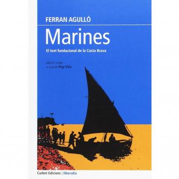 Marines: el text fundacional de la Costa Brava