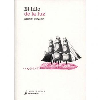 El hilo de la luz - Insausti Herrero-Velarde, Gabriel