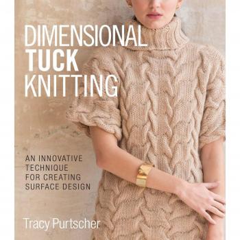 Dimensional Tuck Knitting: An Innovative Technique for Creating Surface Design: An Innovative Technique for Creating Surface Tension