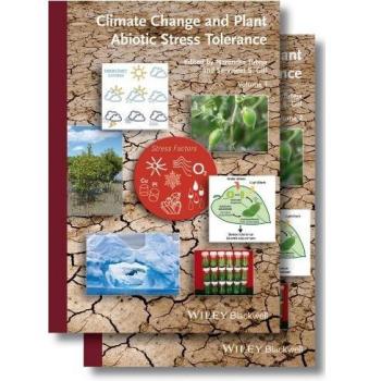 Climate Change and Plant Abiotic Stress Tolerance