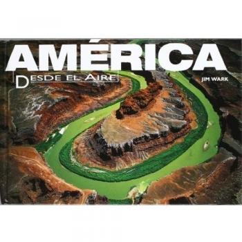 America desde el aire