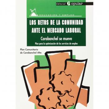 Los retos de la comunidad ante el mercado laboral: Carabanchel se mueve