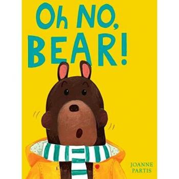 Oh No! Oso - Libro Infantil de Joanne Partis sobre emociones y superación