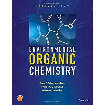 Environmental Organic Chemistry: Principles and Applications by Imboden & Dieter M