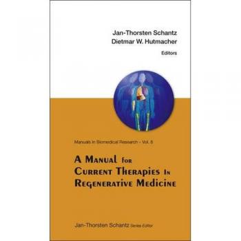 Manual For Current Therapies In Regenerative Medicine, A