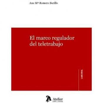 EL MARCO REGULADOR DEL TELERABAJO