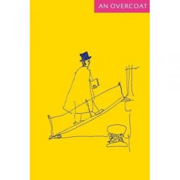 An Overcoat: Scenes from the Afterlife of H.B.