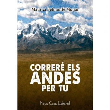 Correré els Andes per tu