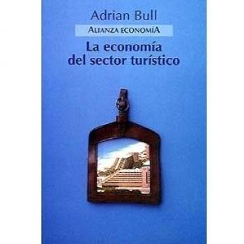 La economía del sector turístico - Adrian Bull
