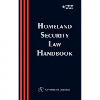 Homeland Security Law Guidebook: Comprehensive Legal and Regulatory Framework