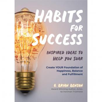 Habits for Success: Inspired Ideas to Help You Soar