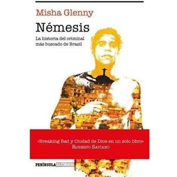 Némesis: La historia del criminal más buscado de Brasil
