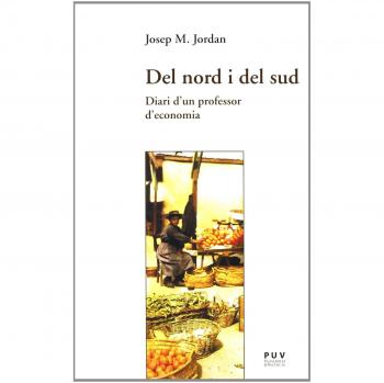 Del nord i del sud: Diari d'un professor d'economia: 30