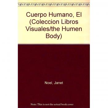 El Cuerpo Humano