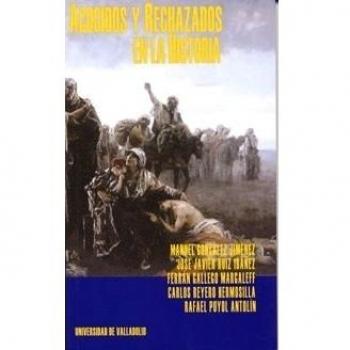 Acogidos y rechazados en la historia