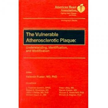 The Vulnerable Atherosclerotic Plaque